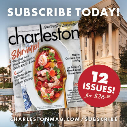 Subscribe to Charleston Magazine 