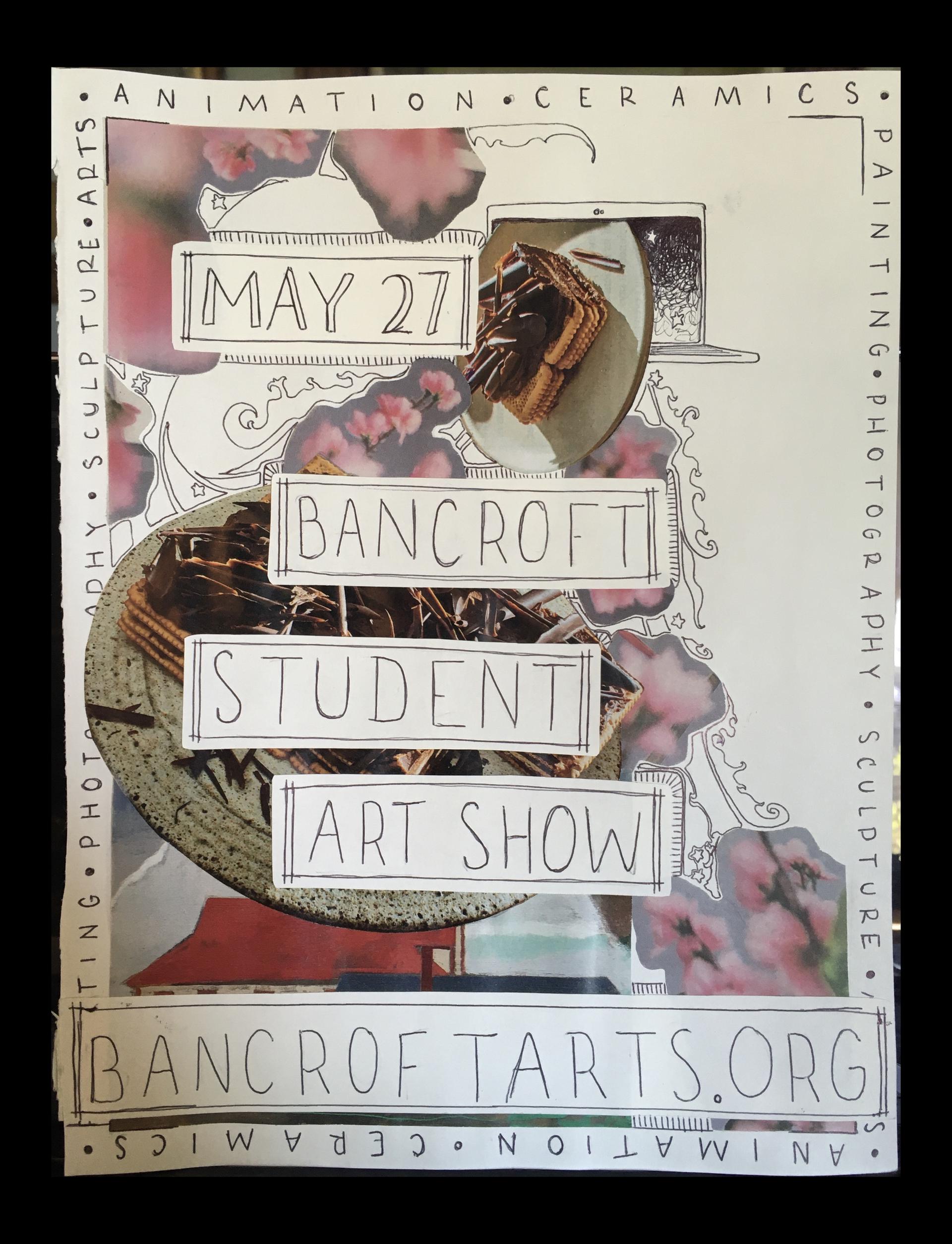 Bancroft Student Visual Art Show