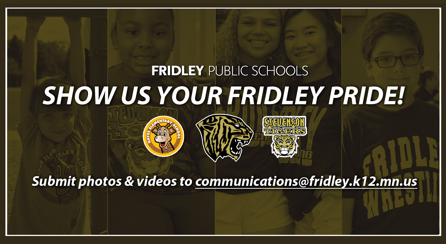 Show us your Fridley Pride!