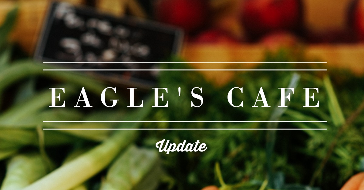 Eagles Cafe Update