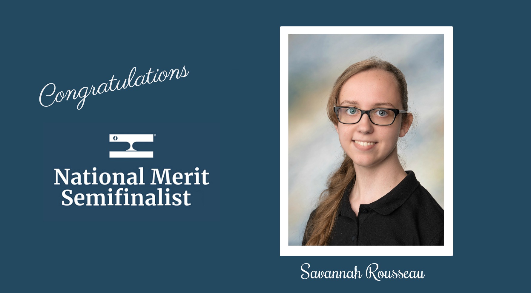 Savannah Rousseau, National Merit Semifinalist