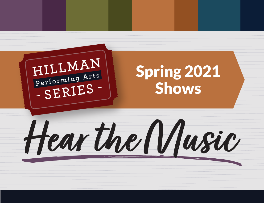 Hillman Performing Arts Series