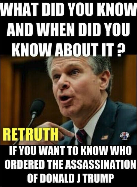 HUGE: President Trump Goes There — Republishes Social Media Post that Links Chris Wray and the FBI to His Assassination Attempt