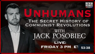 Unhumans: The Secret History of Communist Revolutions with guest Jack Posobiec