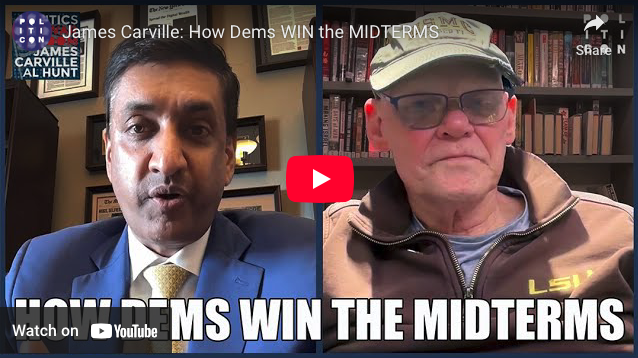 ‘Not Doing Anybody Any Good’: Democrats Carville and Khanna Blast ‘Squad’ Member Ilhan Omar and Progressives