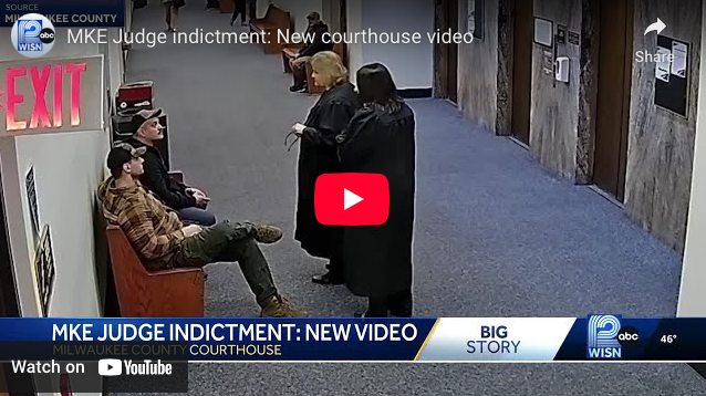 Watch: Surveillance Footage Shows Indicted Wisconsin Judge Helping Illegal Alien Evade ICE Arrest