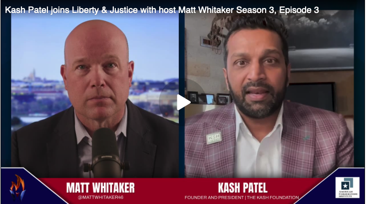 Liberty & Justice: Kash Patel Joins Liberty & Justice to Discuss New Revelations Around Russiagate and Lawfare Against Donald Trump