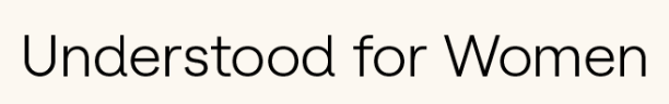 Understood's Women's Home page
