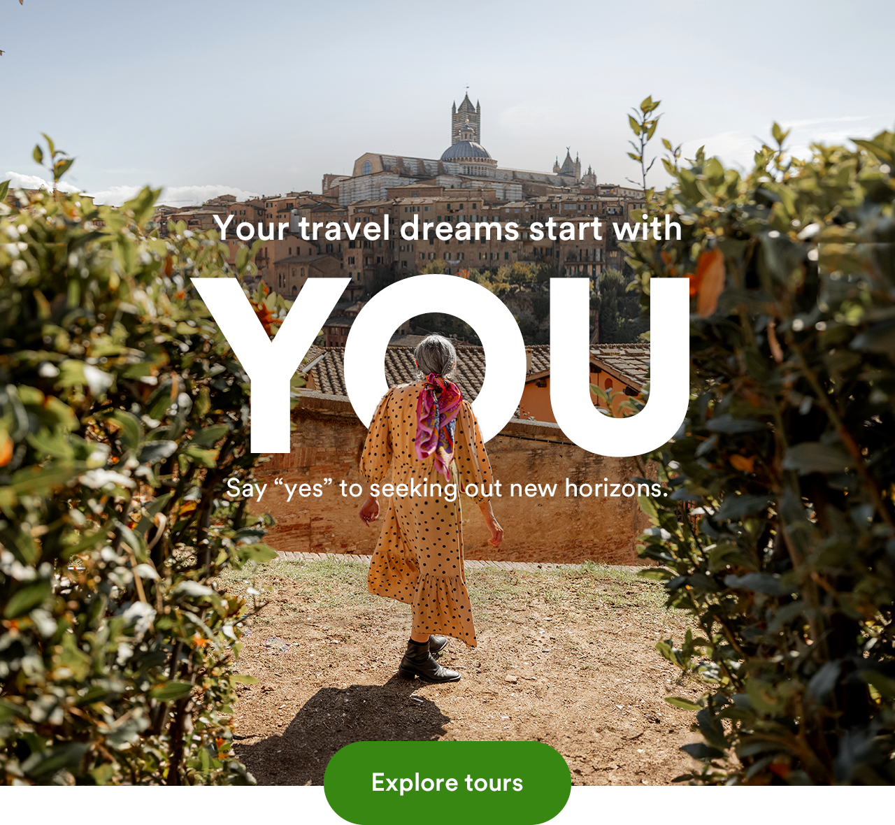 Trips of a lifetime start with YOU
