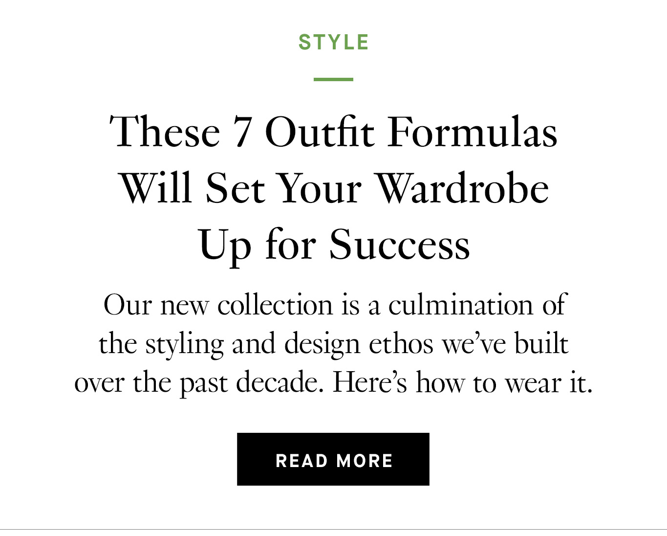 These 7 Outfit Formulas Will Set Your Wardrobe Up for Success. Read More.