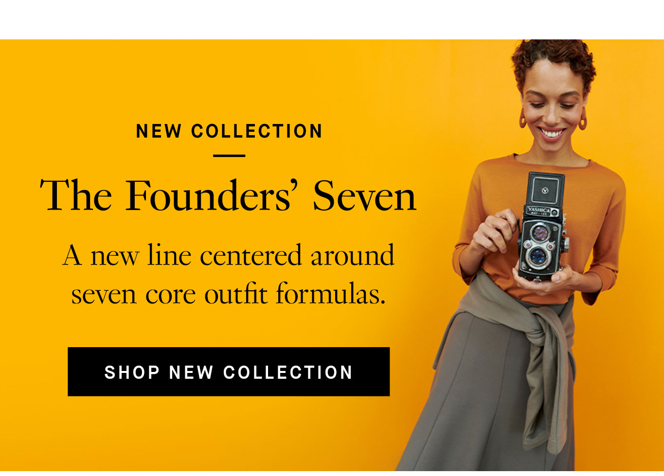 The Founders’ Seven: A new line centered around seven core outfit formulas.