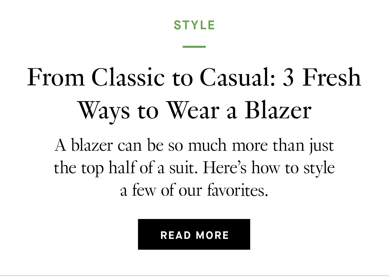 From Classic to Casual: 3 Fresh Ways to Wear a Blazer. Read More