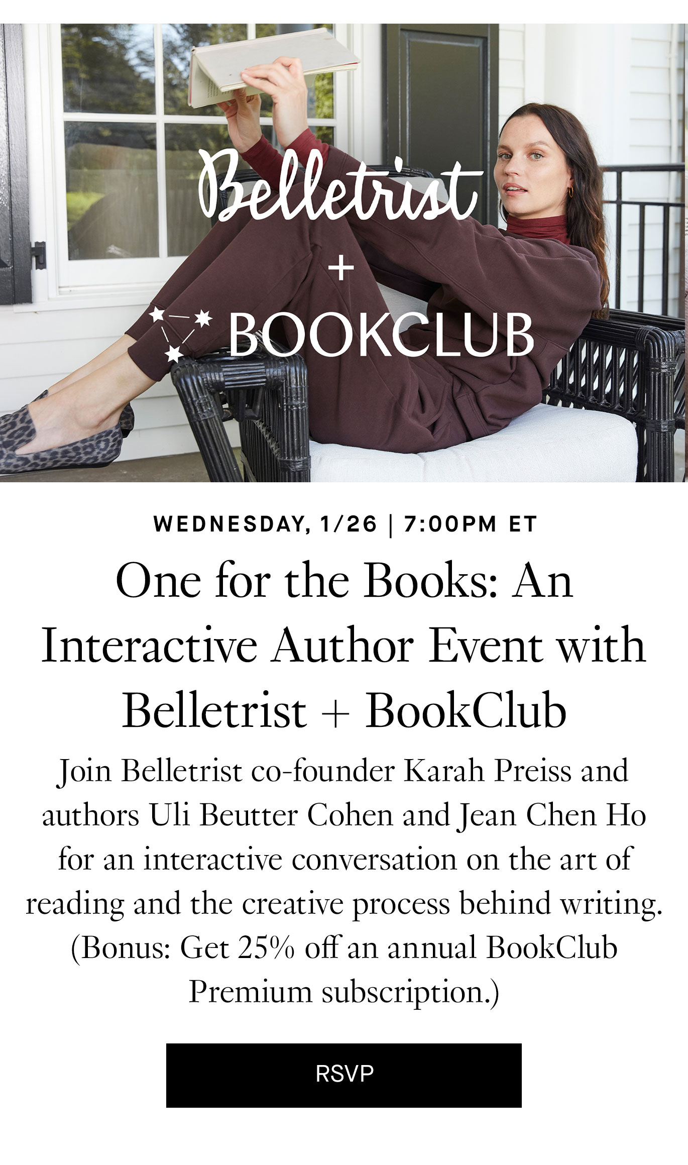 Wednesday, 1/26 | 7:00pm ET. One for the Books: An Interactive Author Event with Belletrist + BookClub. RSVP.