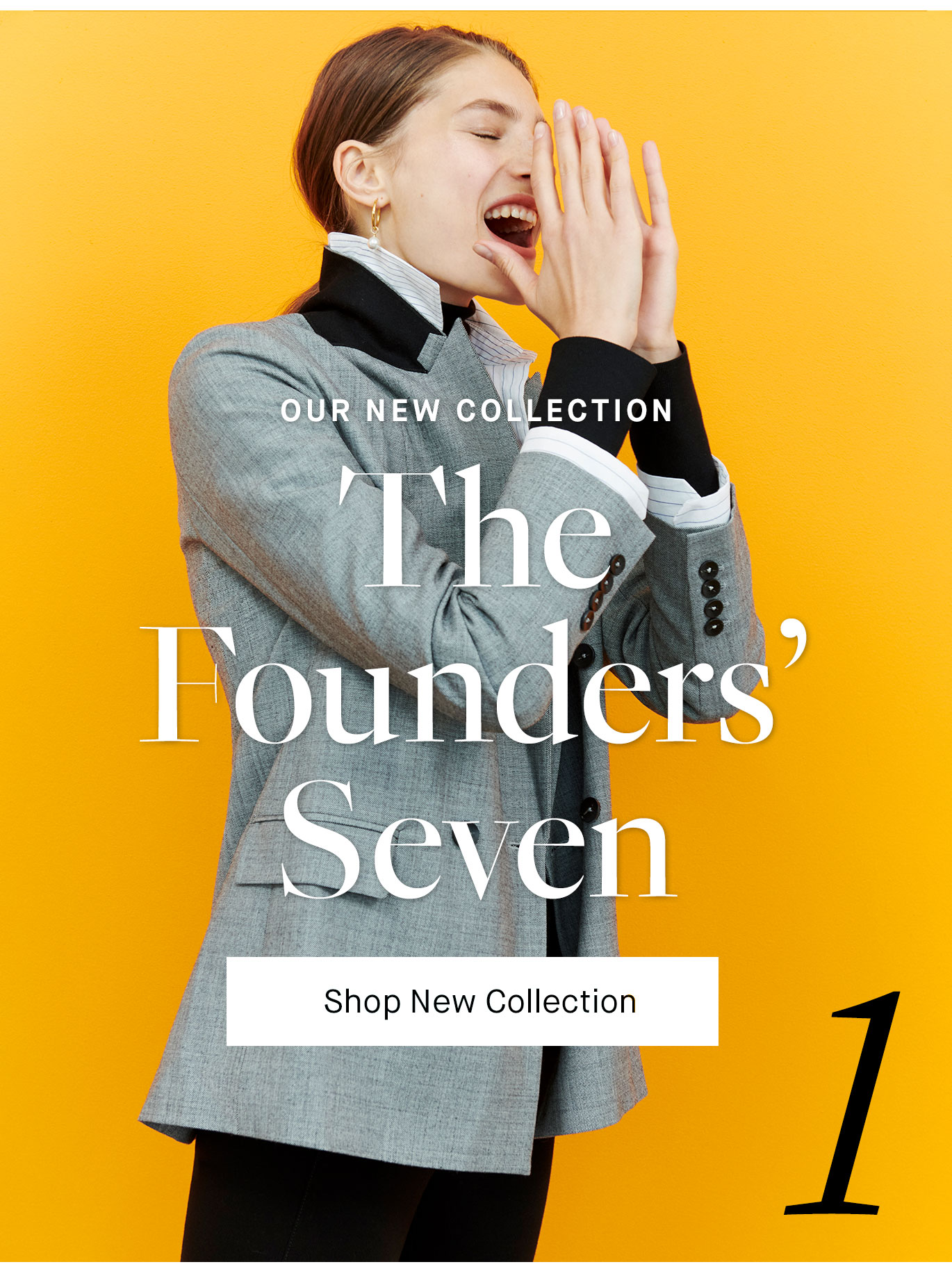 Our New Collection The Founders’ Seven.