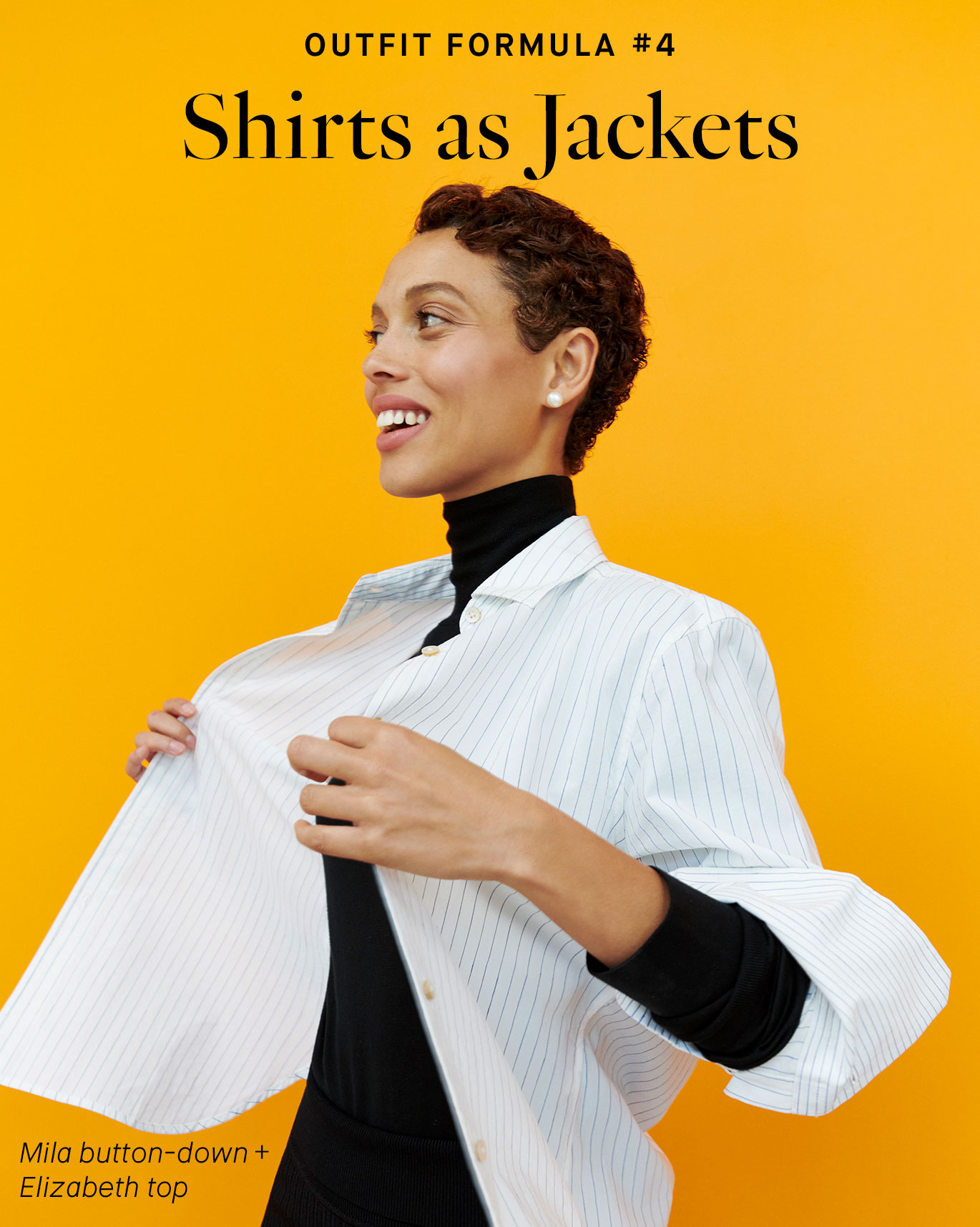 Outfit Formula #4: Shirts as Jackets.