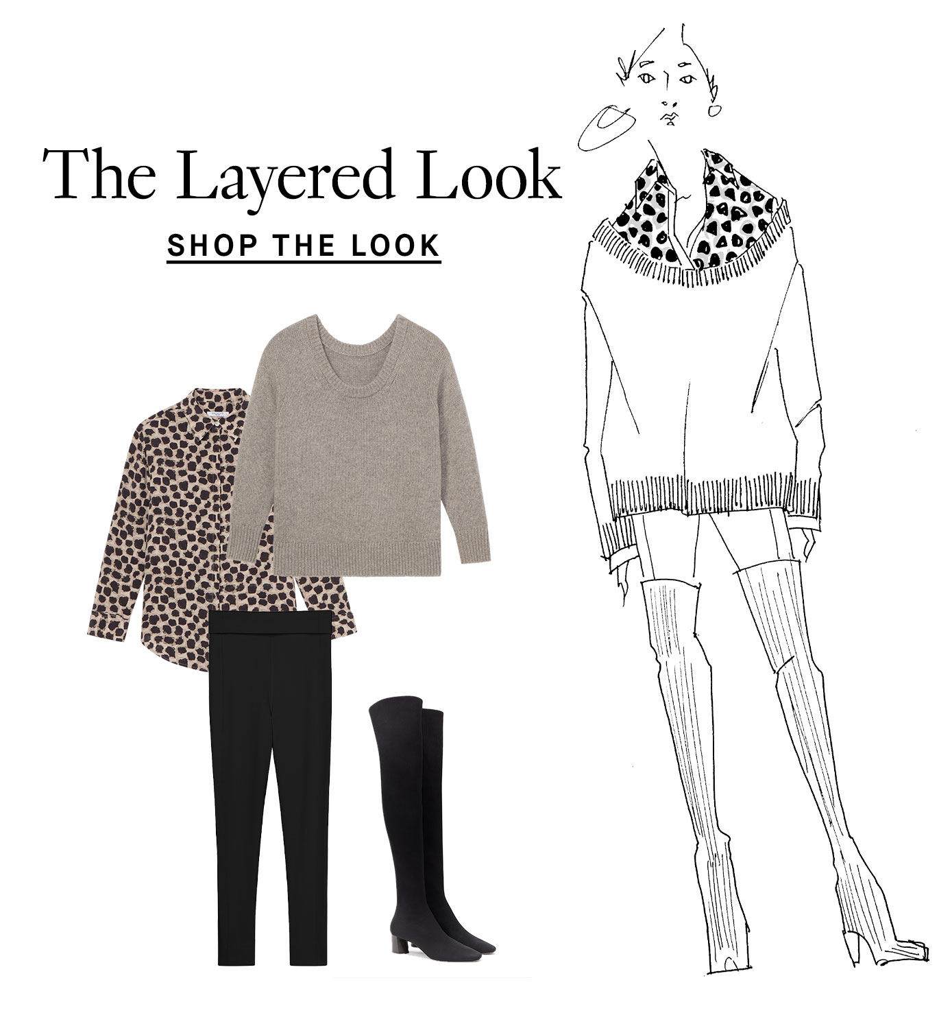 The Layered Look. Shop the Look.