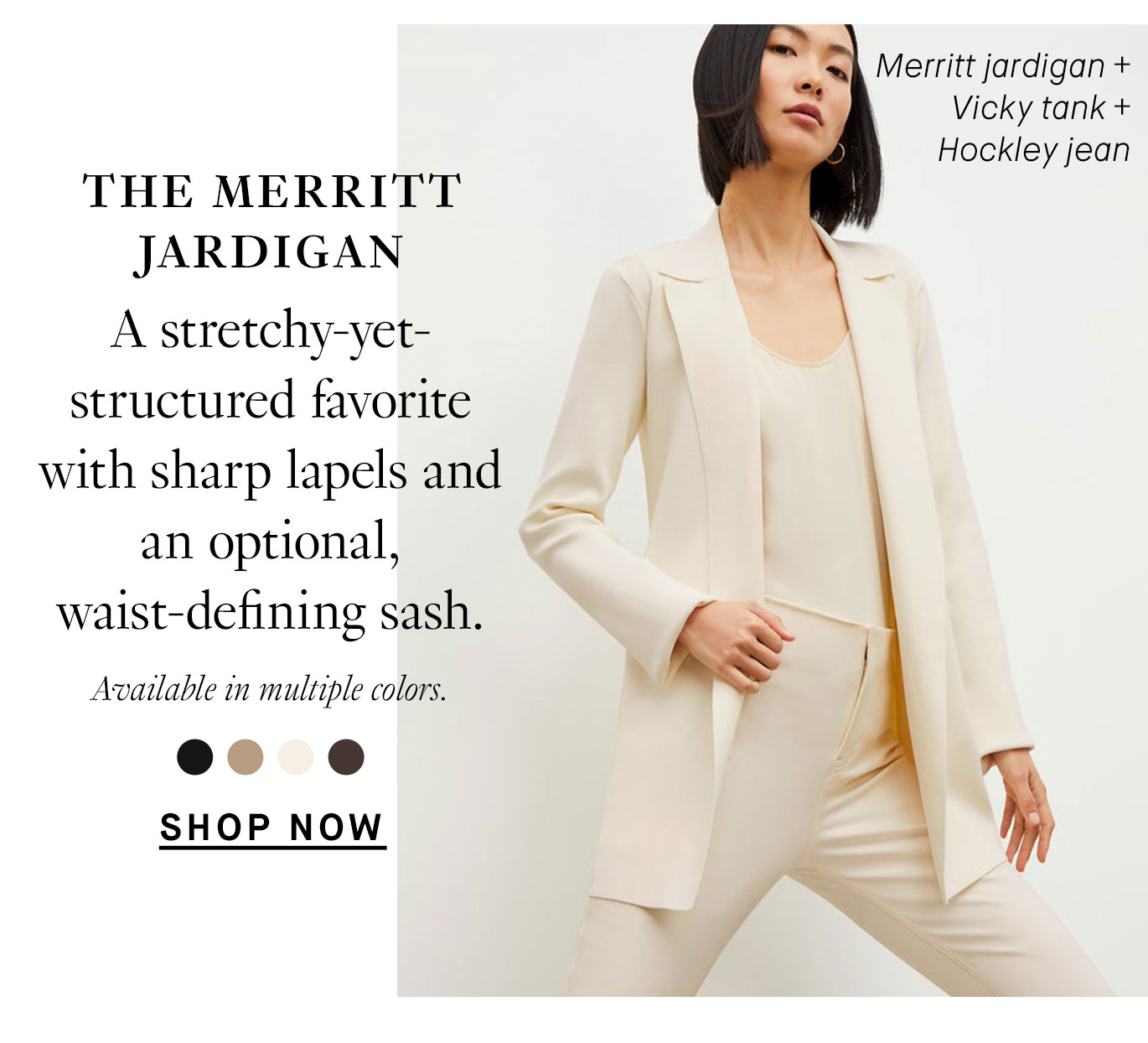 The Merritt jardigan: A stretchy-yet-structured favorite with sharp lapels and an optional, waist-defining sash. Shop now.