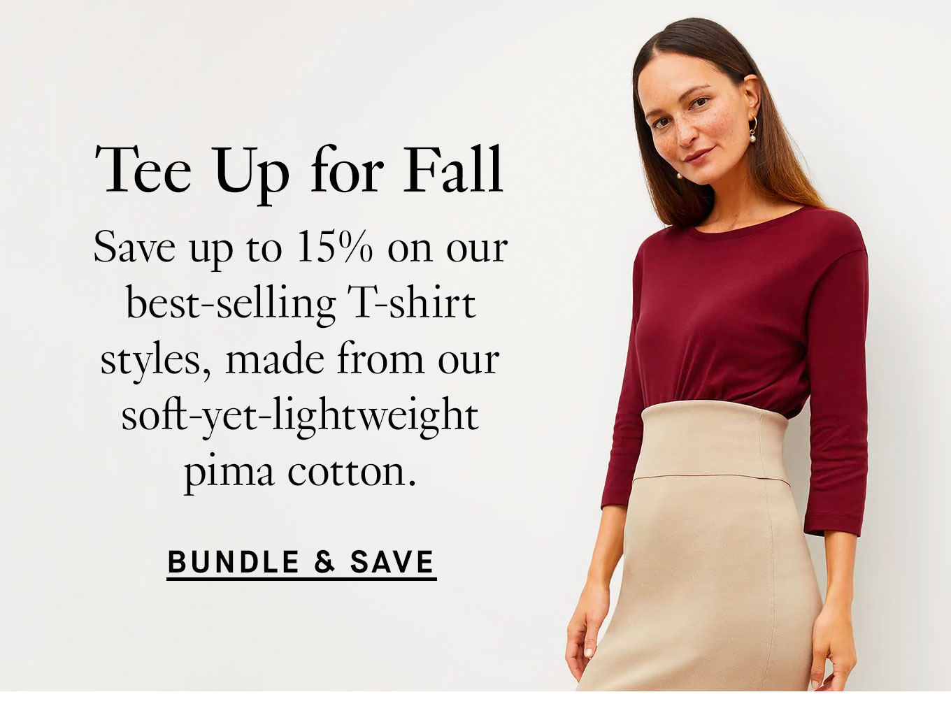 Tee Up for Fall. Bundle and Save.