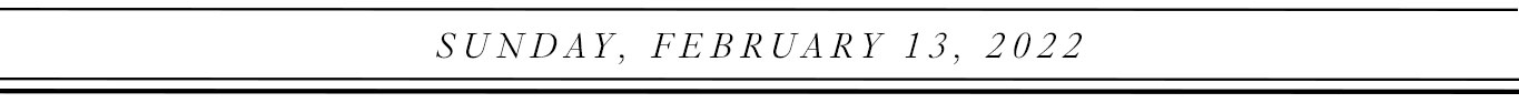Sunday, February 13, 2022