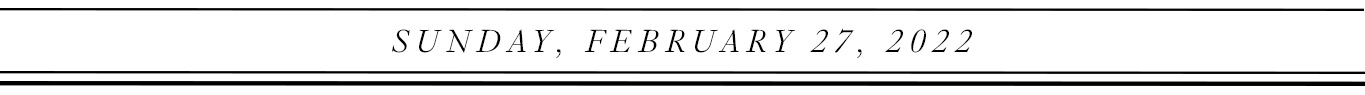 Sunday, February 27, 2022.