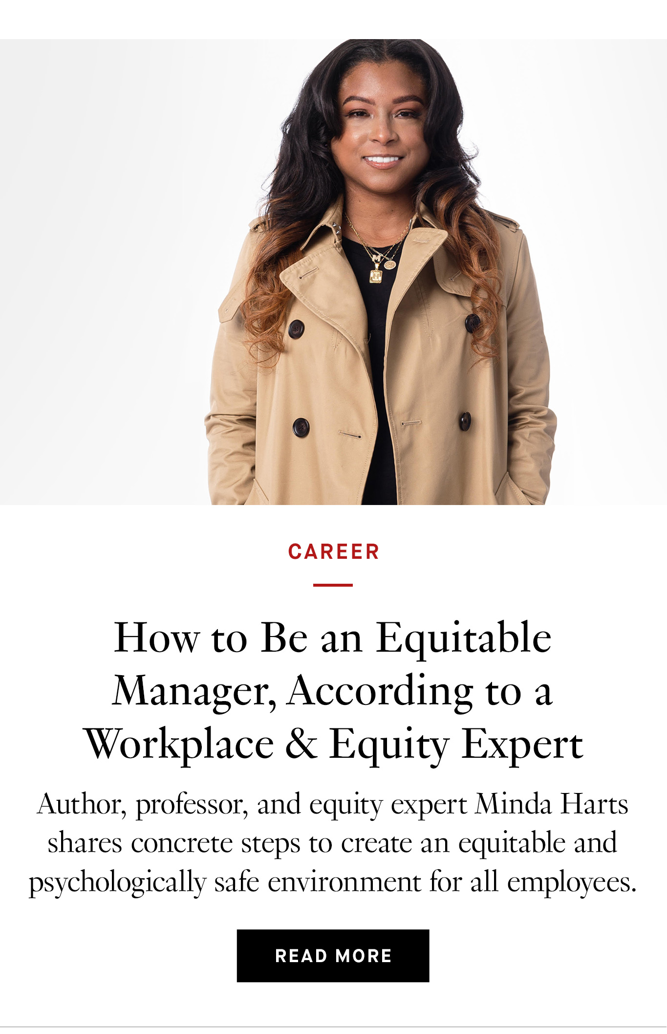 How to Be an Equitable Manager, According to a Workplace & Equity Expert. Read More.