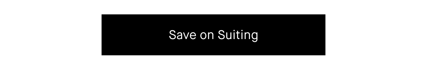 Save on Suiting.