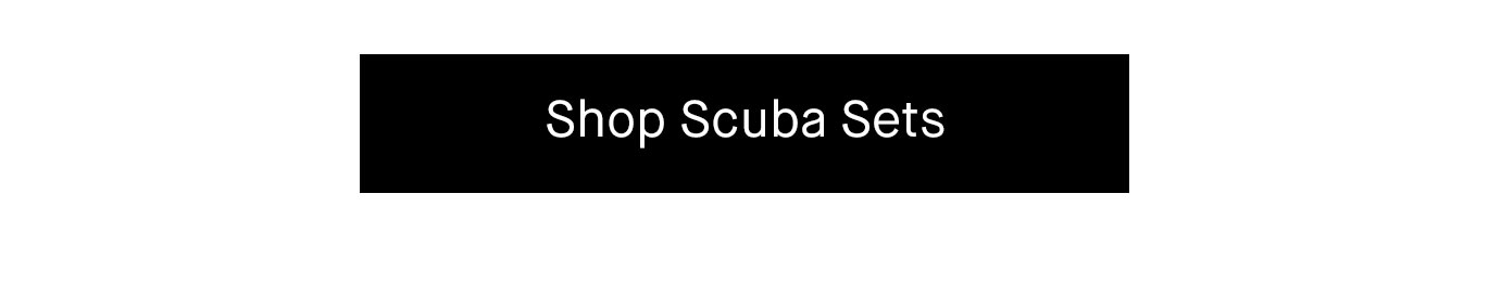 Shop Scuba Sets.