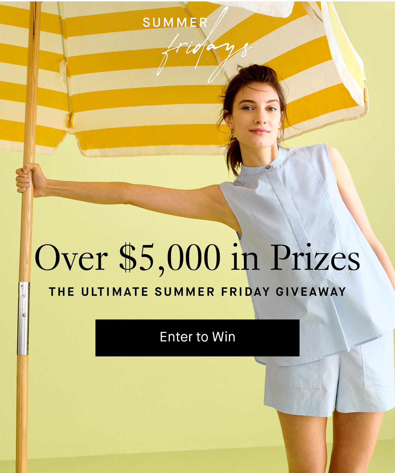 Over $5,000 in Prizes. The Ultimate Summer Friday Giveaway.