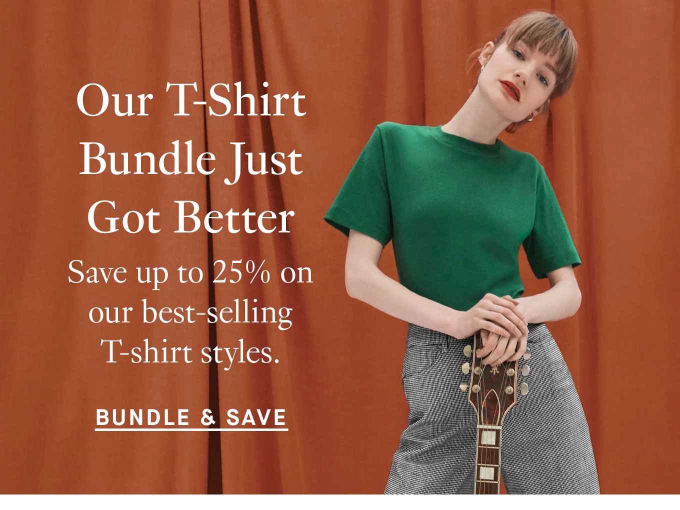 Our T-Shirt Bundle Just Got Better: Save up to 25% on our best-selling T-shirt styles. Bundle & Save.