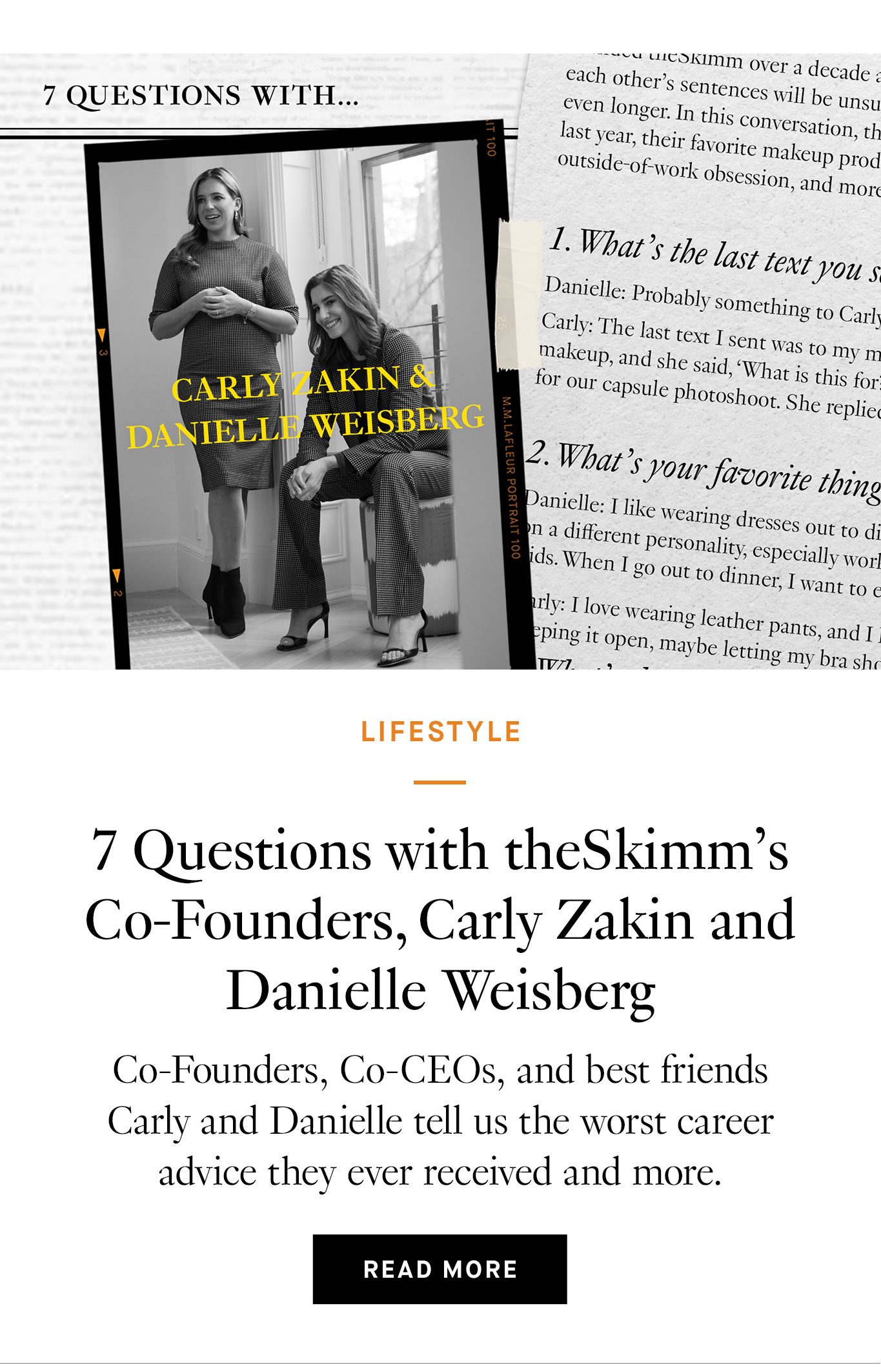 7 Questions with theSkimm’s Co-Founders, Carly Zakin and Danielle Weisberg. Read More.