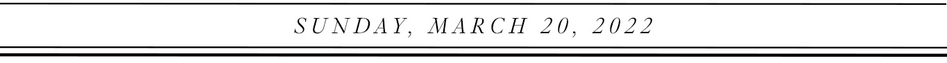 Sunday, March 20, 2022.