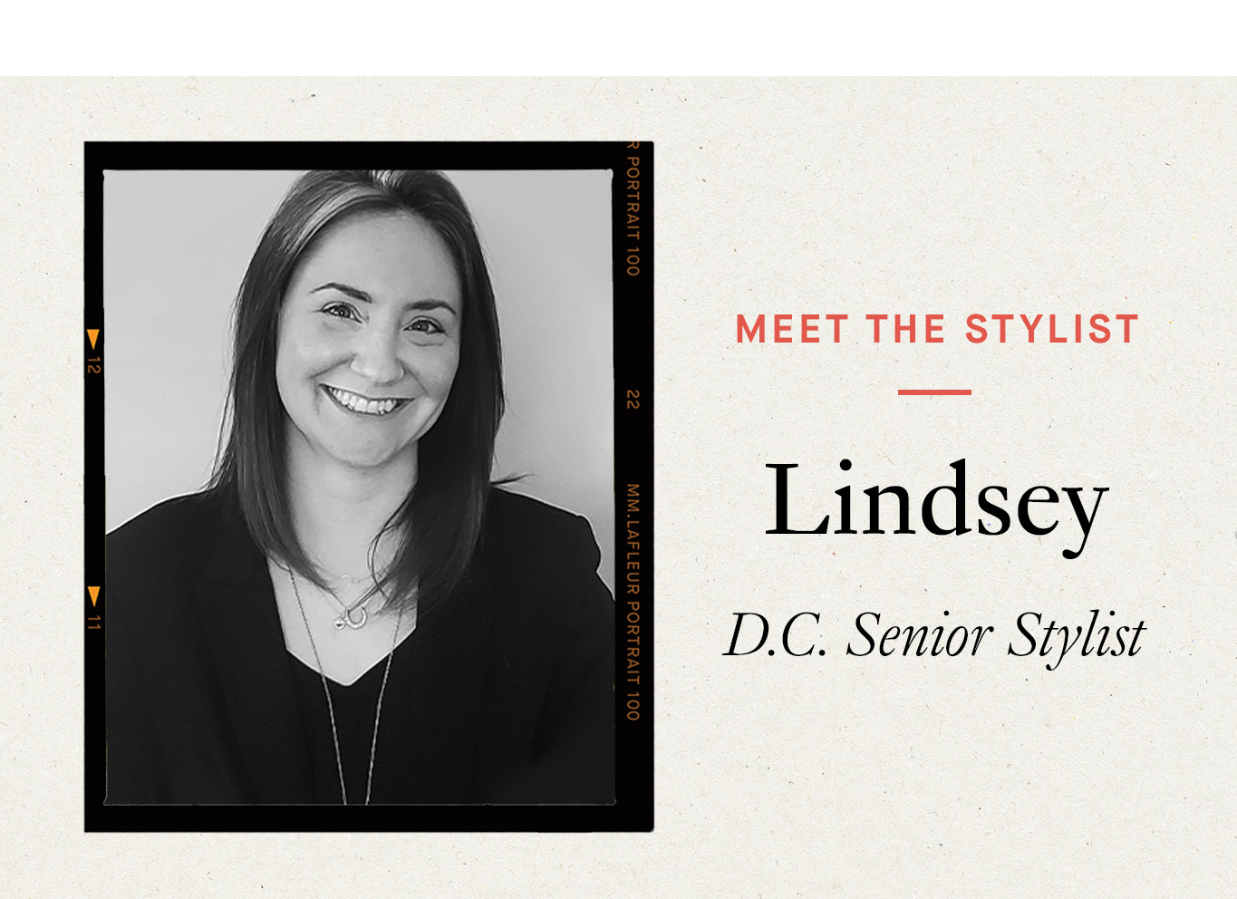 Meet the Stylist: Lindsey D.C. Senior Stylist.