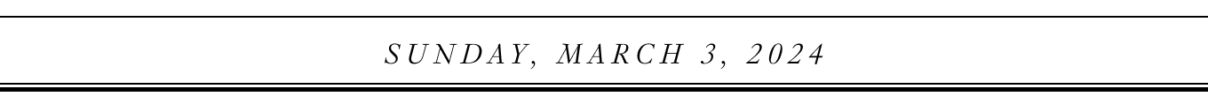Sunday, March 3, 2024.