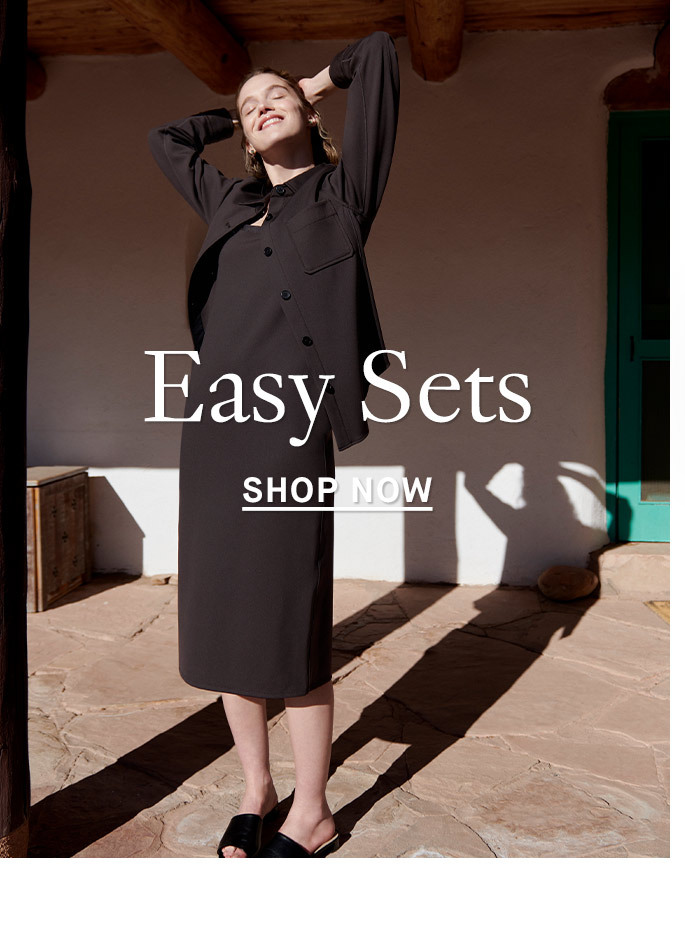 Shop Sets by Formality. Shop Easy Sets.