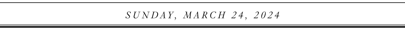 Sunday, March 24, 2024.