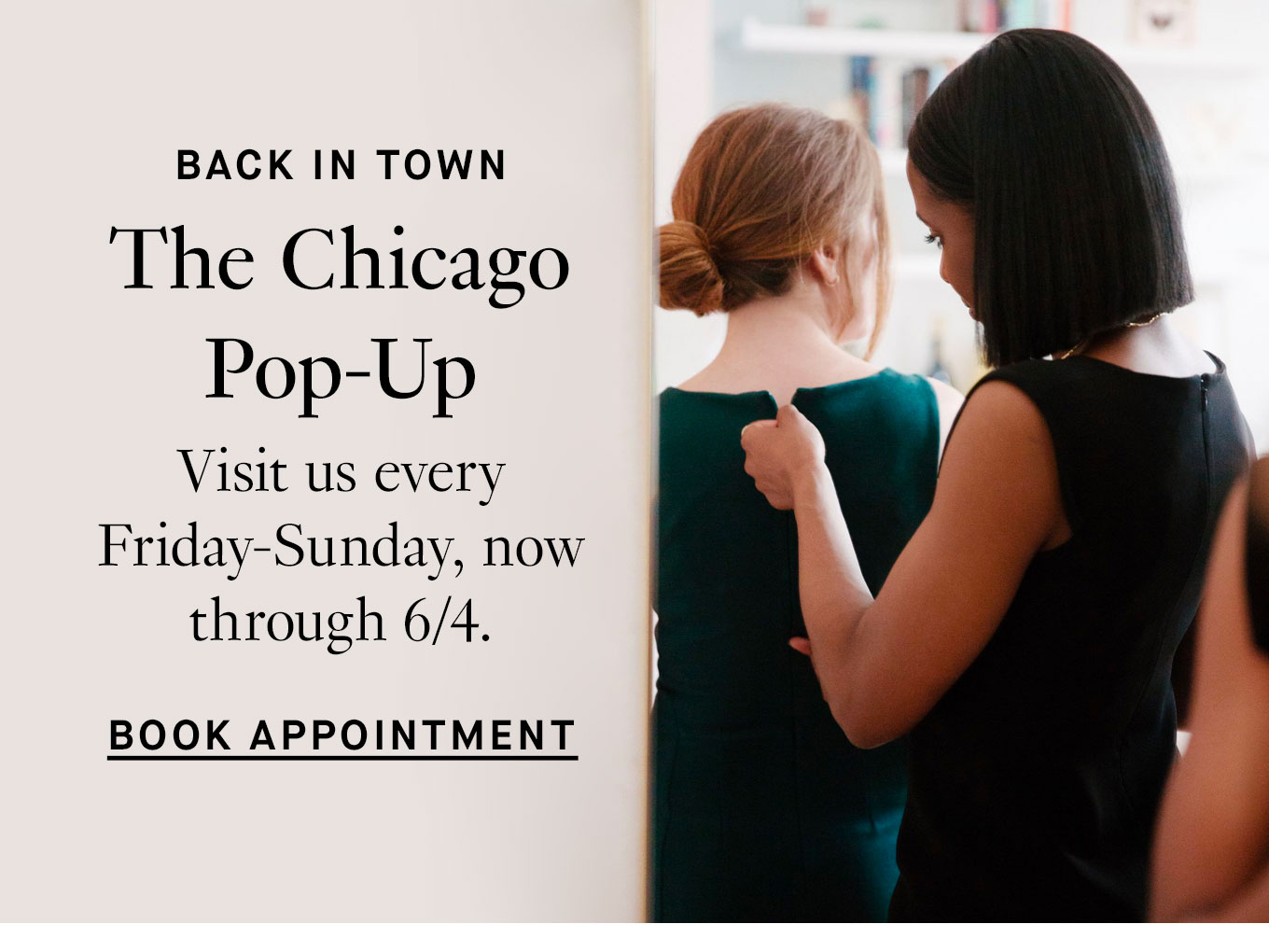 The Chicago Pop-Up. Visit us every Friday-Sunday, now through 6/4. Book Appointment