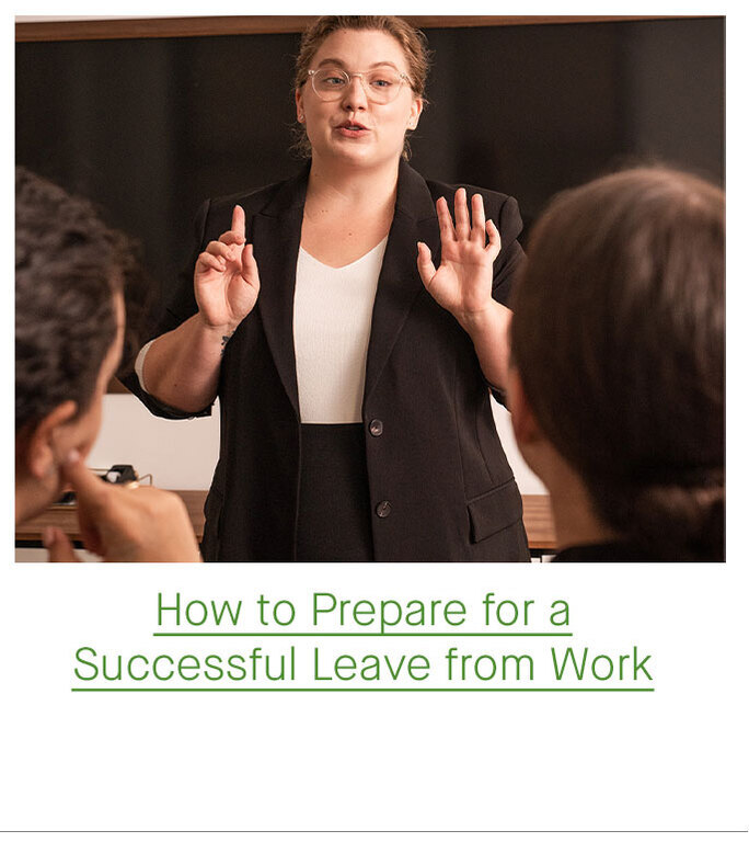 How to Prepare for a Successful Leave from Work