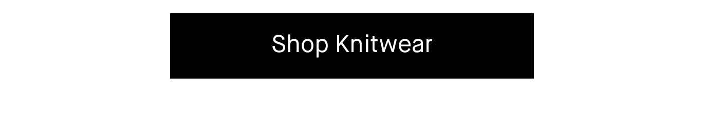 Shop Knitwear.