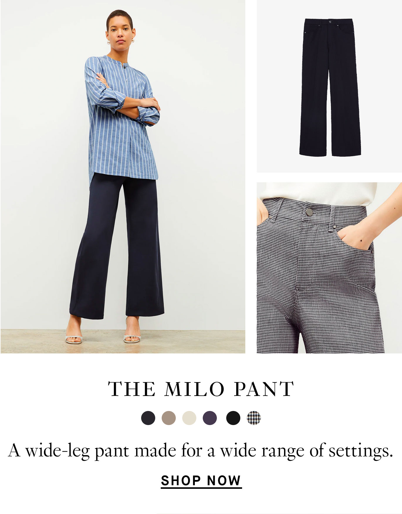 Milo Pant: A wide-leg pant made for a wide range of settings. Shop Now.