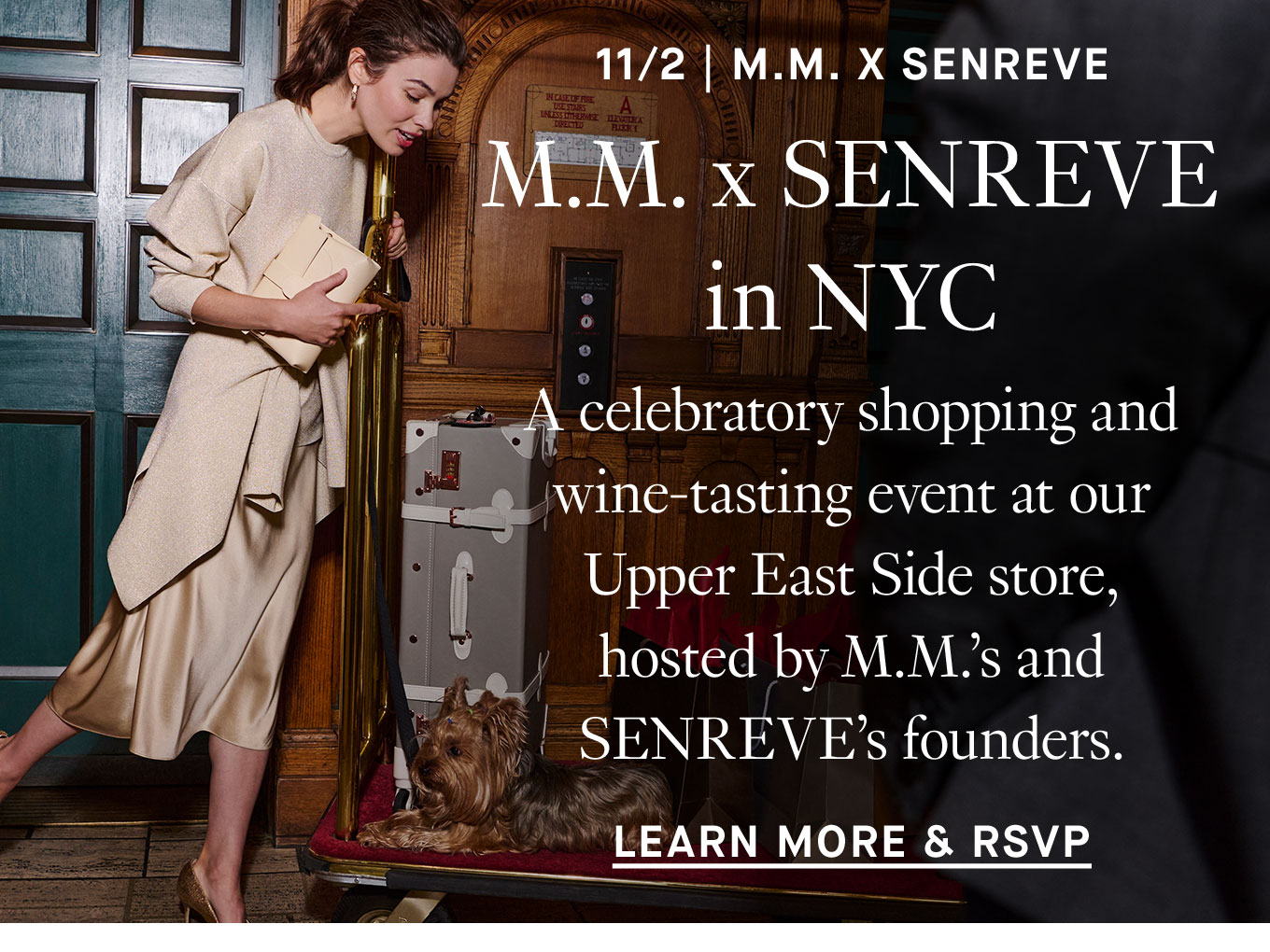 11/2 | 6-8pm: M.M. x SENREVE in NYC. A celebratory shopping and wine-tasting event at our Upper East Side store, hosted by M.M.’s and SENREVE’s founders. Learn More & RSVP.