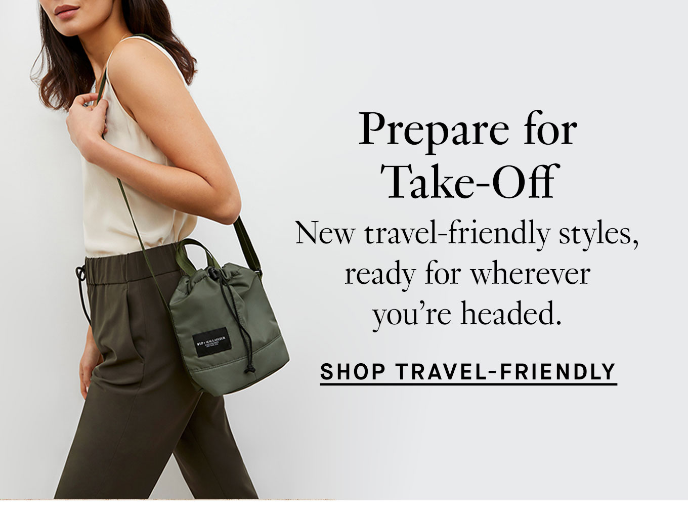 Shop Travel-Friendly.