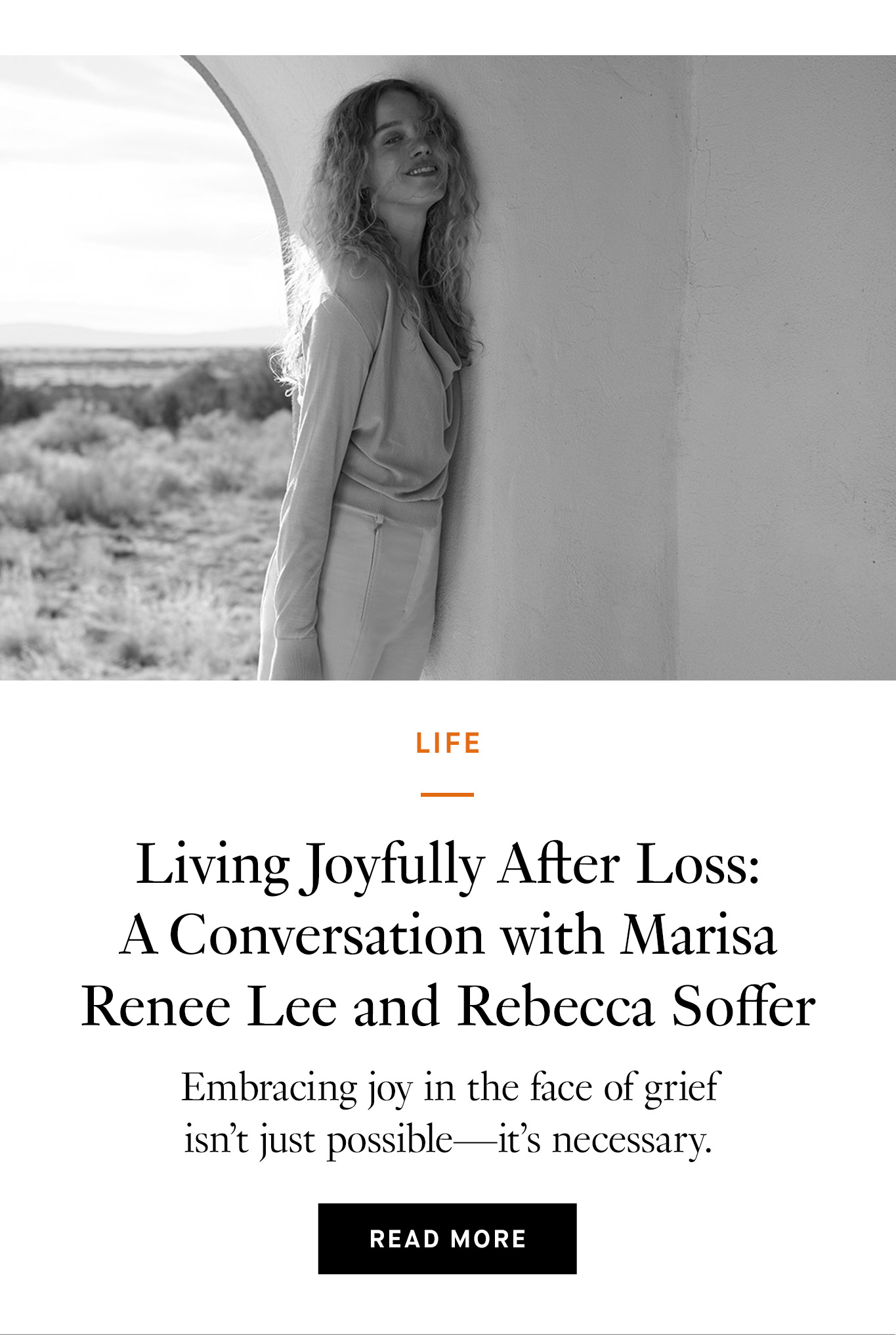 Living Joyfully After Loss: A Conversation with Marisa Renee Lee and Rebecca Soffer. Read More.