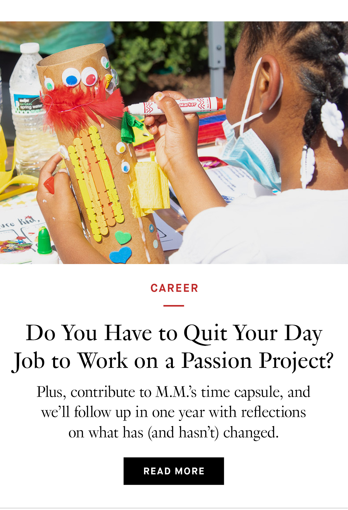Do You Have to Quit Your Day Job to Work on a Passion Project? Read More.