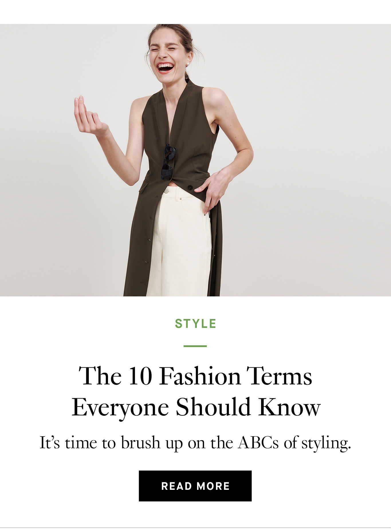 The 10 Fashion Terms Everyone Should Know. Read More.