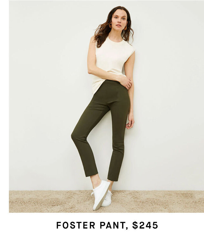 Foster pant. Shop now.