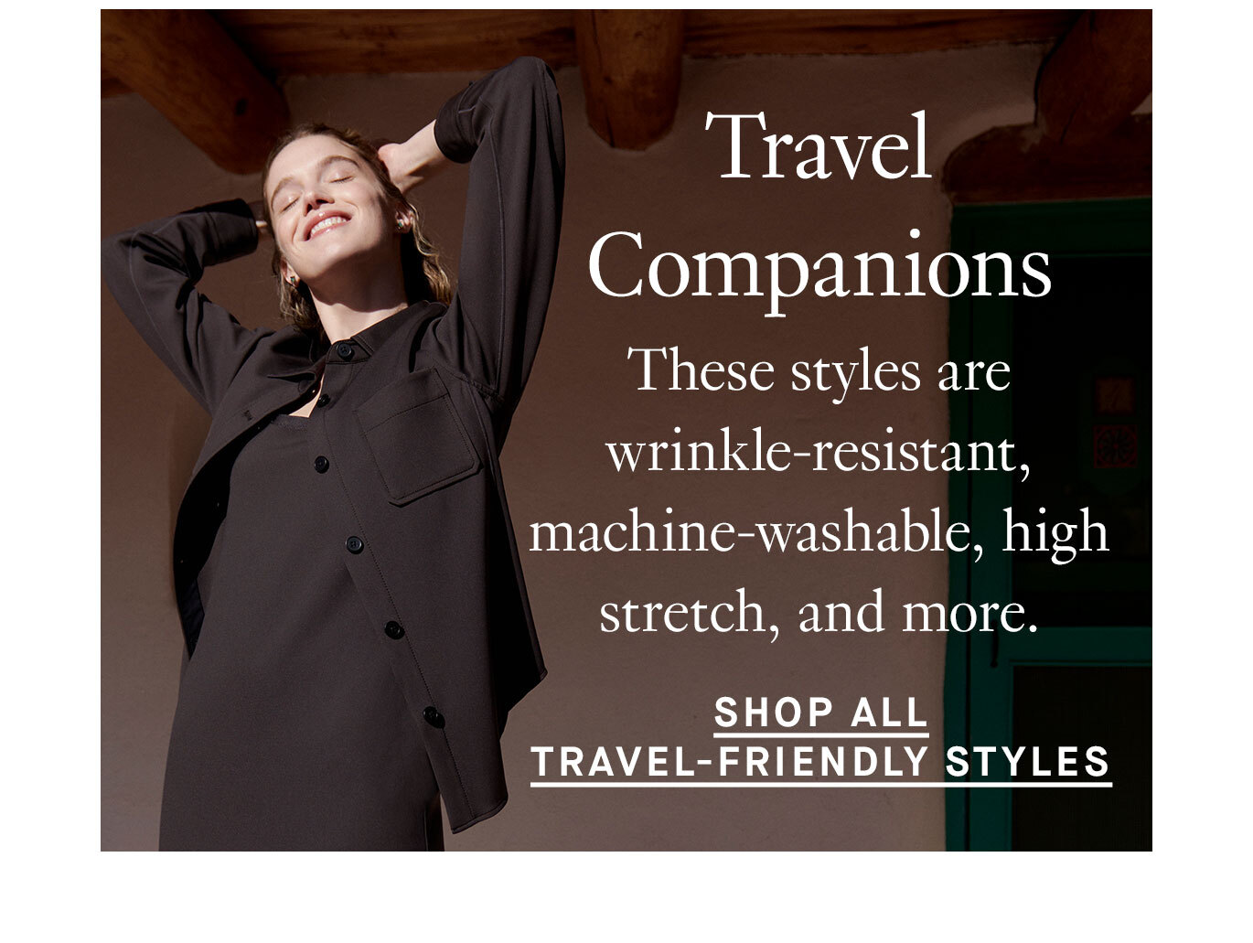 Shop All Travel-Friendly Favorites.