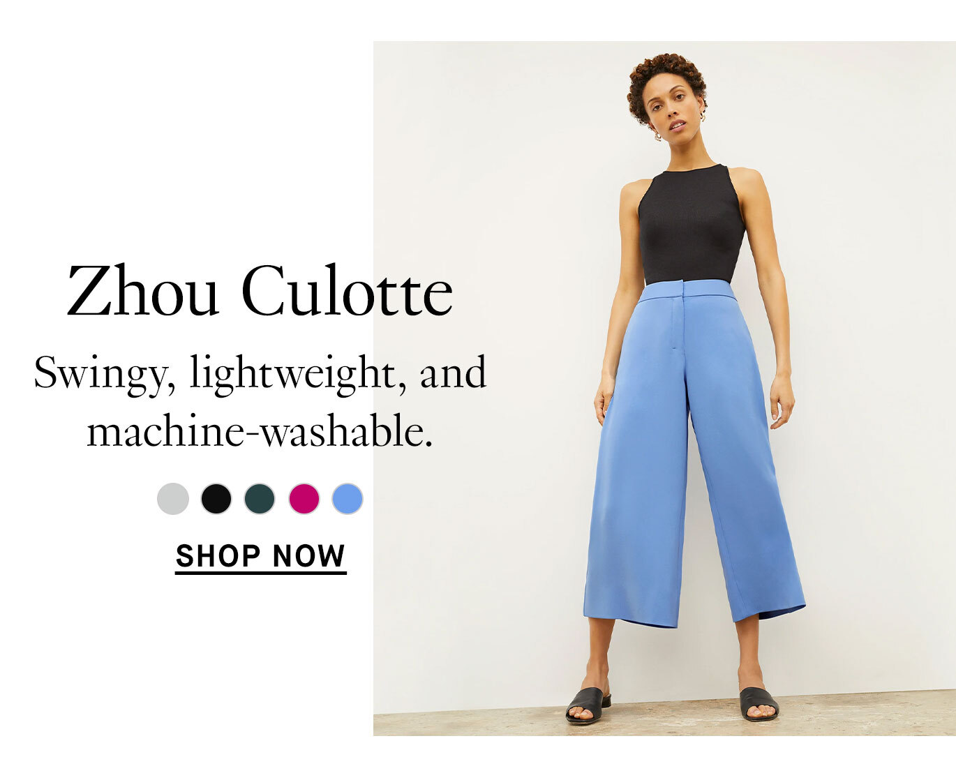 The Zhou culotte. Shop now.