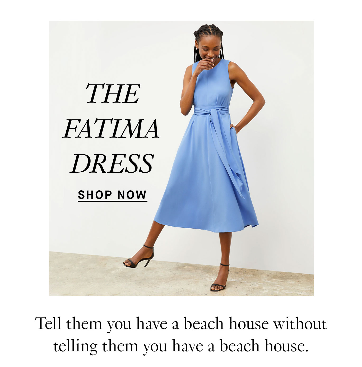 The Fatima Dress: Tell them you have a beach house without telling them you have a beach house.