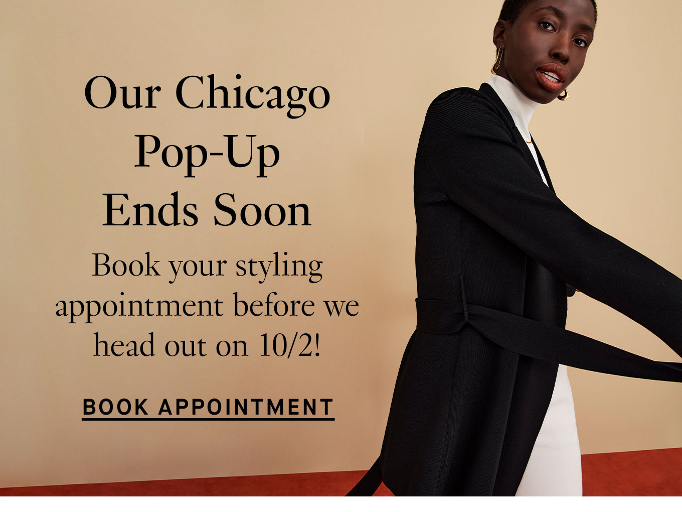 Our Chicago Pop-Up Ends Soon. Book your styling appointment before we head out on 10/2! Book Appointment.