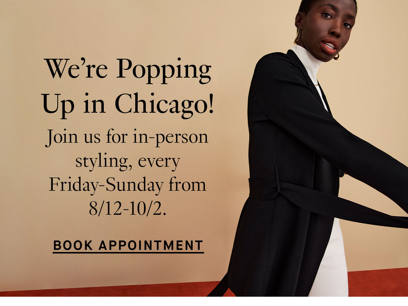 We’re Popping Up in Chicago! Join us for in-person styling, every Friday-Sunday from 8/12-10/2. Book Appointment.